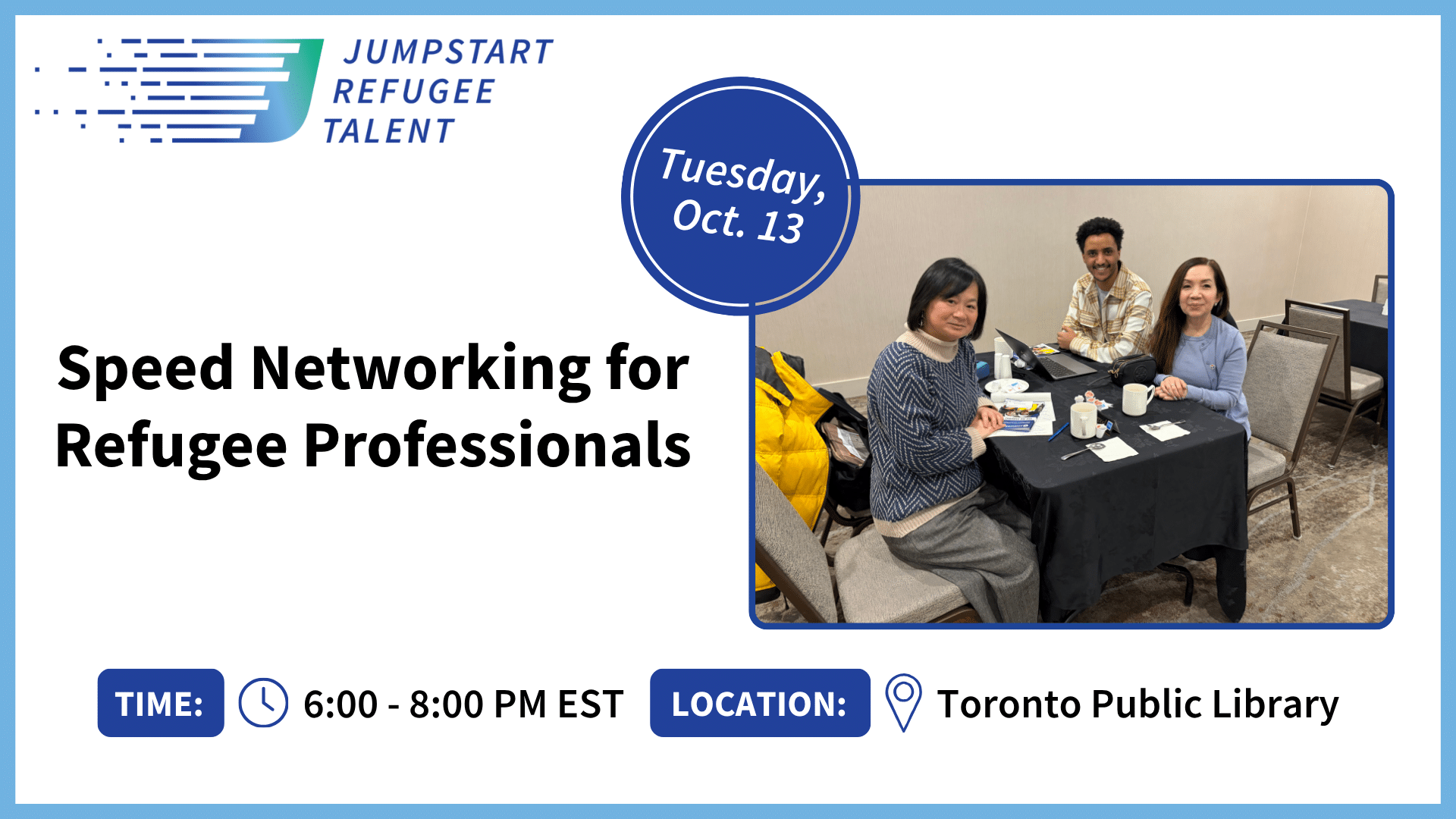 White speed networking for refugee professionals banner, Jumpstart Refugee Talent, Tuesday October 13/2026 6:00PM-8:00PM EDT